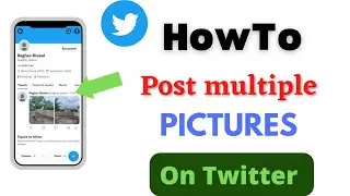 How to Post Multiple Pictures on Twitter🔥😱?