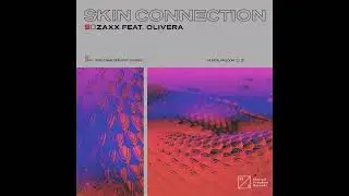 Zaxx feat. Olivera - Skin Connection (Extended Mix)