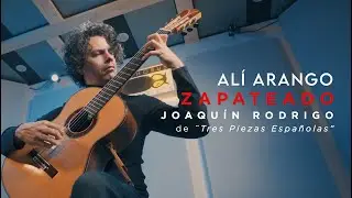 ZAPATEADO by Joaquín Rodrigo | Alí Arango