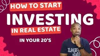 Best Advice on Real Estate Investing in Your 20s and 30s