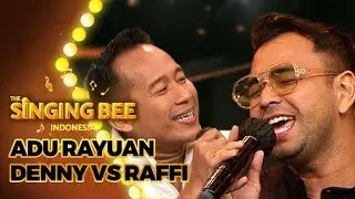 SIKAT HABIS! Pertarungan Antar Kapten Denny Cagur VS Raffi  Ahmad | THE SINGING BEE INDONESIA
