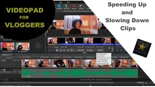 Speeding Up and Slowing Down Footage in VideoPad for Creative Vlogging Effects