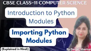 Modules in Python | Python Modules | Importing Python Modules | How to import Modules in Python