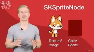 6  Introduction to SKSpriteNode