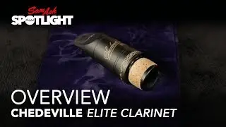 Chedeville Elite Clarinet Mouthpiece | Everything You Need To Know (feat. Jody Espina)