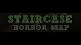 Staircase Horror Map - Само херобрайн!!!
