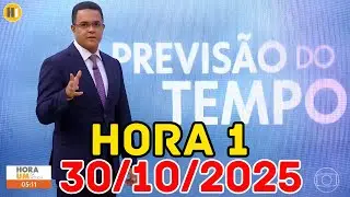TIME 1 - WEATHER FORECAST - 10/30/2025 / THURSDAY