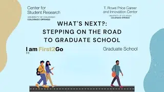 What's Next? Stepping on the Road to Graduate School