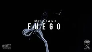 Milliard - FUEGO (Official Music)