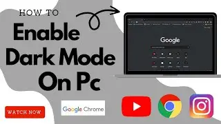 How To Apply Dark Mode In Google Chrome For PC | Instagram Dark Mode For PC / Laptop