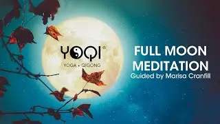 YOQI FULL MOON MEDITATION