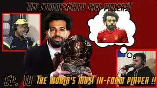 The World's Most in-form player!? Mo Salah