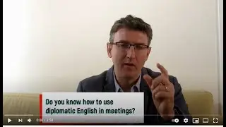 Do you know how to use diplomatic English in meetings
