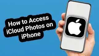 How to Access iCloud Photos on iPhone