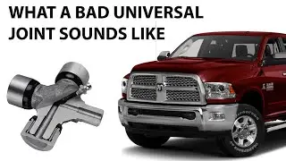WHAT A BAD UNIVERSAL JOINT SOUNDS LIKE - 2012 Ram 2500 LONG HORN