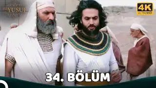 Prophet Yusuf Episode 34 (4K)