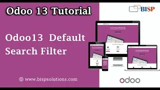 How to Create a Default Search Filter in Odoo 13 | Default Search Filter Odoo |  Odoo 13 Consulting