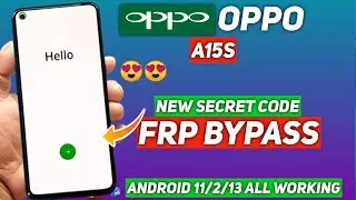 OPPO A15s FRP Bypass With Secret Code