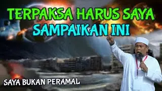 TERPAKSA HARUS SAYA SAMPAIKAN INI - Ustadz Zulkifli M. Ali