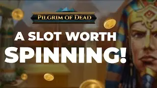 PILGRIM of DEAD SLOT 💀 What a BONUS ROUND!