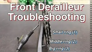 How To Troubleshoot a front derailleur on your own.