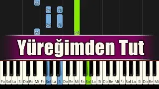 Yüreğimden Tut - Piyano