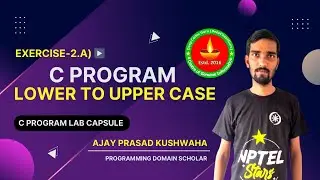 Write a C Program to read lower case character and convert into upper case | Case swapping program