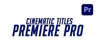 Free Cinematic Titles for Adobe Premiere Pro Motion Graphics Templates.