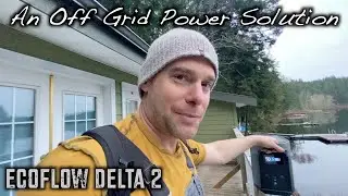 EcoFlow Delta 2 - A New Companion For The Off Grid Cabin Construction