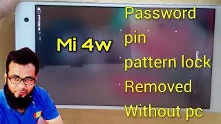Xiaomi Mi4w pattern lock Removed Without Pc Model-2014215,  2018 -T TECH CHANNEL#67