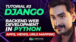 Django Apps, Views and URLs | Django Course | Tutorial #3