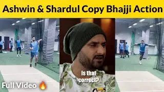 R Ashwin & Shardul Thakur Copies Harbhajan Singh Bowling Action | Bhajji Bowling Action 🔥😁