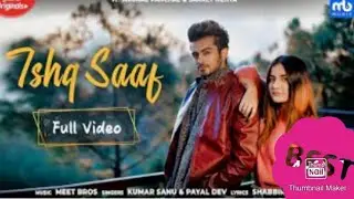 Ishq Saaf | Kumar Sanu, Payal | Mrunal Panchal | Meet Bros | Romantic Love Song