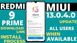 Redmi 9 Prime Miui 13.0.4.0 New Upcoming Update|New Features|Bug's Fixed