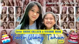 KADO ULANG TAHUN -ELITE- cover DUO SISTER SQUAD CHERIE CALLISTA & VIVIANNE WANG 