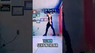 Taemin 테민 Sexy In The Air 🔥🔥🔥 K-Pop Dance Cover By Kaivan Moon #kpopdance #taemin #dancecoverkpop