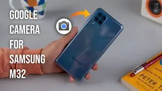 Google Camera For Samsung M32 || Gcam for Samsung M32