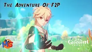 The Adventure Of F2P | Genshin Impact First Impression Playthrough