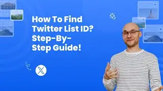 How to find Twitter List ID? Step-by-Step Guide! 
