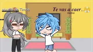 Te vas a caer 😤 [meme] ||Gachaclub|| ༆𝑂𝑠𝑖𝑡𝑎_𝑙𝑢𝑐𝑖☁︎