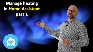 Managing heating in Home Assistant - part1