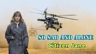 Citizen Jane - So Sad And Alone