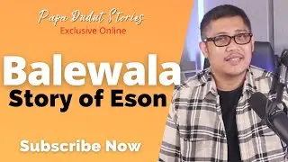 ESON | PAPA DUDUT STORIES DRAMA