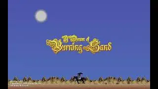 A Dream of Burning Sand - fan trailer