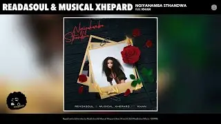 @ReaDaSoul  & @wavinstitute - Ngiyahamba Sthandwa