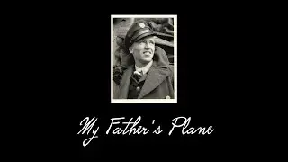 My Father's Plane | Part 1