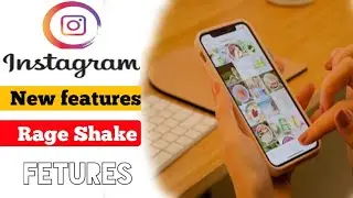 Instagram New features Antroduces Rage Shake report app Issues