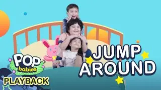 Jump Around | Pop Babies : Play Back