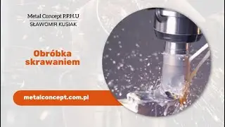 Obróbka skrawaniem Olbrachcice Wielkie Metal Concept