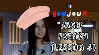 LEARN EASY FRENCH (LESSON 4)
